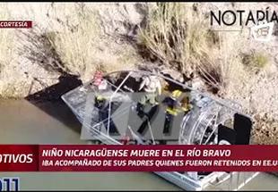 Niño nicaragüense perece en el Río Bravo