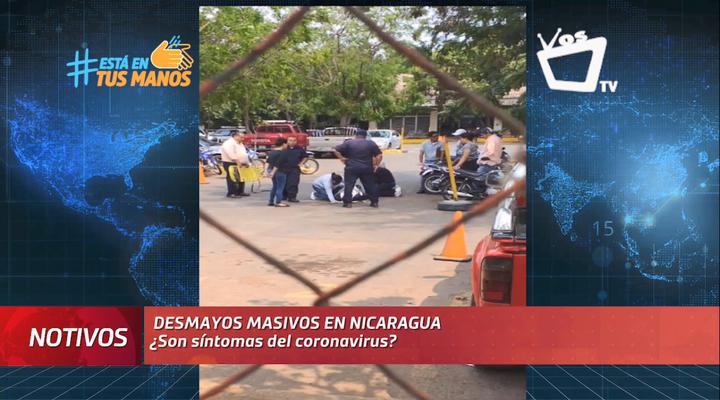 Desmayos masivos en Nicaragua ¿son síntomas del coronavirus?