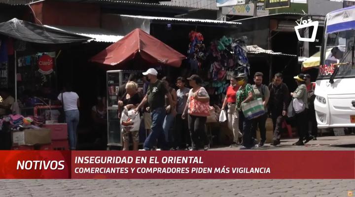 Pobladores demandan más seguridad en el mercado Oriental