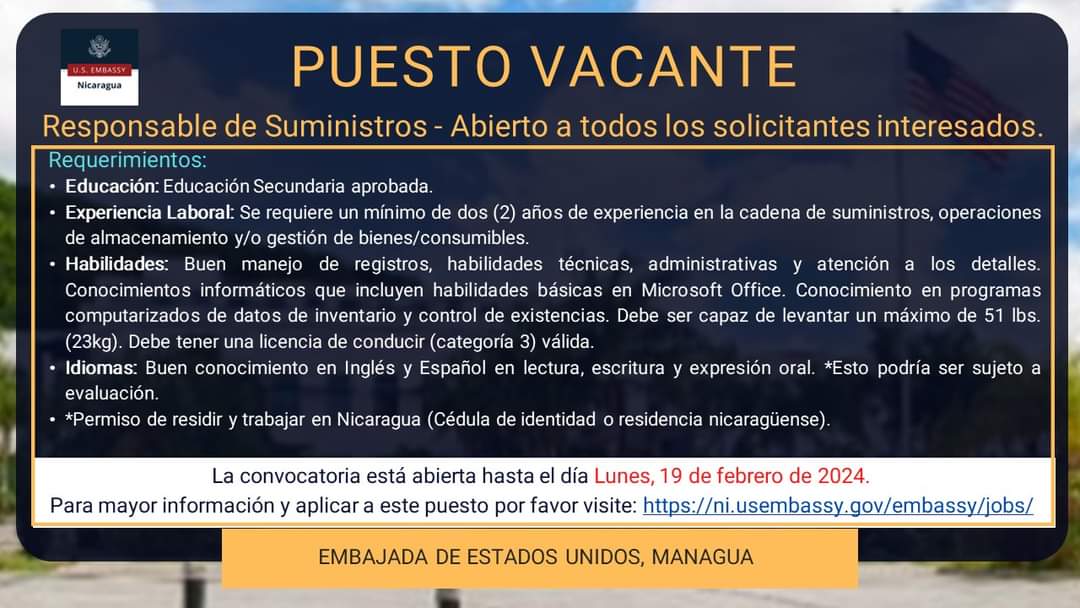The Us Embassy In Managua Has Three Vacant Positions